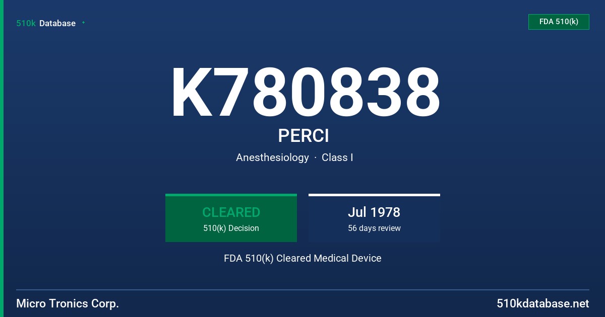 K780838 PERCI FDA 510(k) Cleared Medical Device