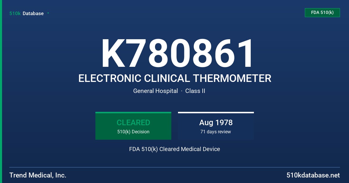 K780861 ELECTRONIC CLINICAL THERMOMETER FDA 510(k) Cleared Medical Device