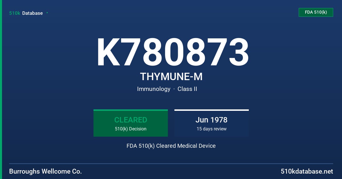 K780873 THYMUNE-M FDA 510(k) Cleared Medical Device