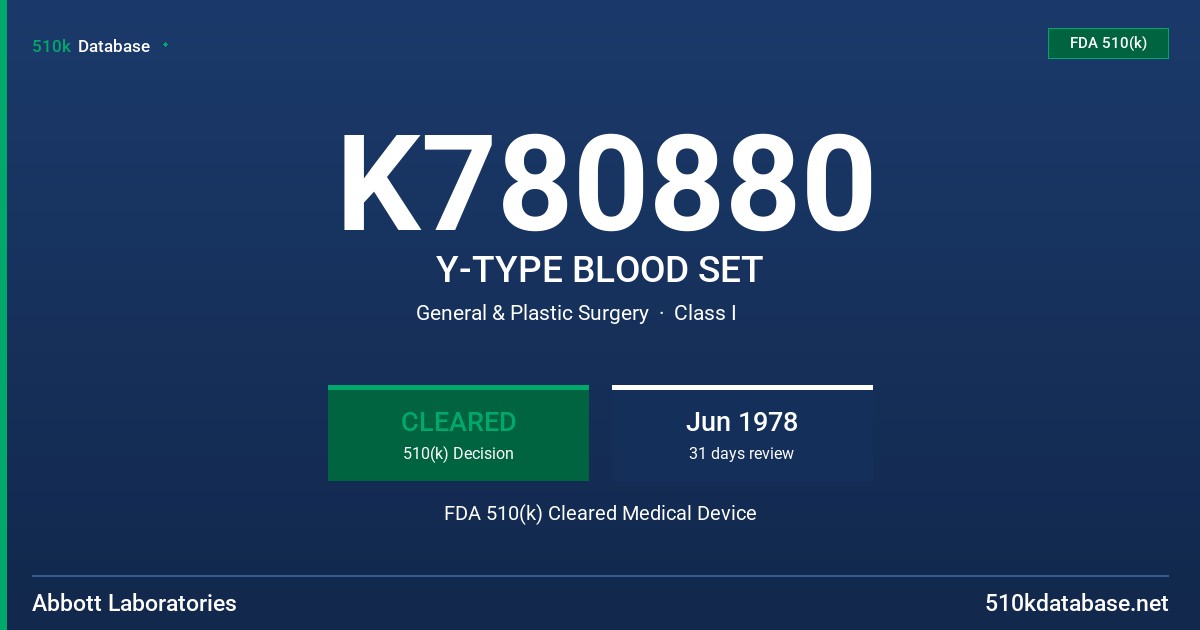 K780880 Y-TYPE BLOOD SET FDA 510(k) Cleared Medical Device