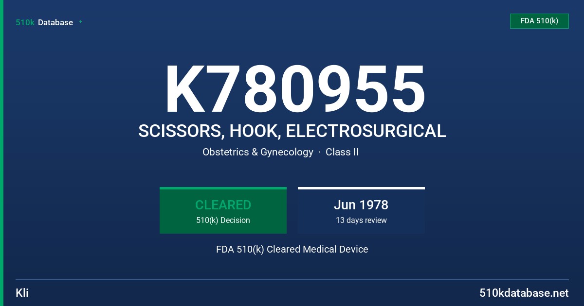 K780955 SCISSORS, HOOK, ELECTROSURGICAL FDA 510(k) Cleared Medical Device