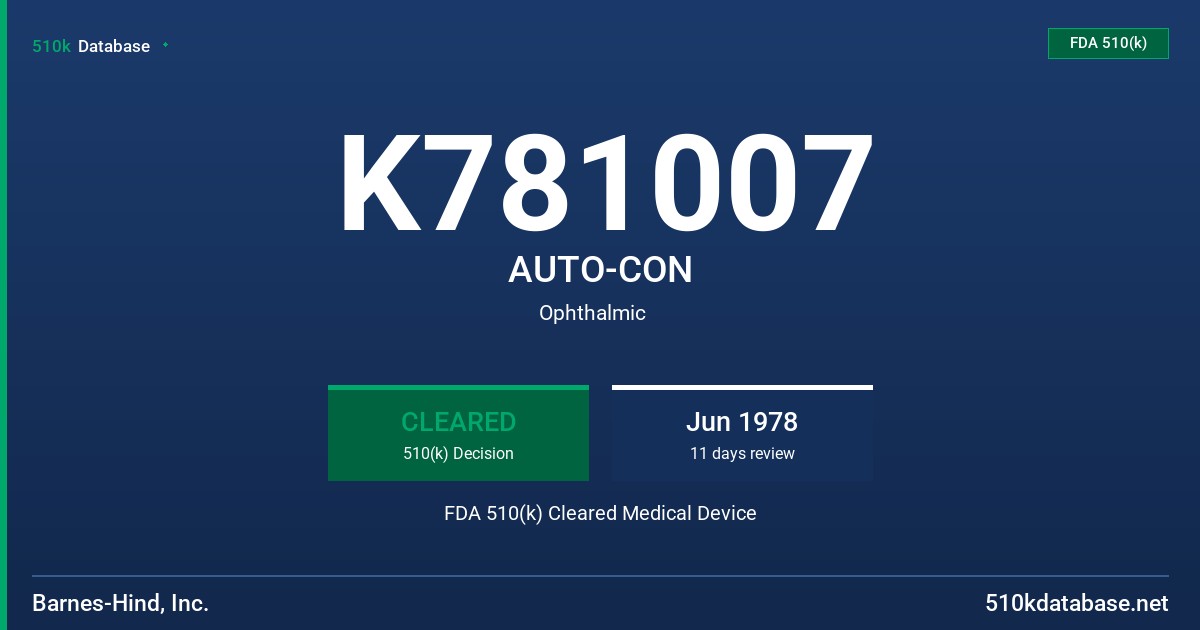 K781007 AUTO-CON FDA 510(k) Cleared Medical Device