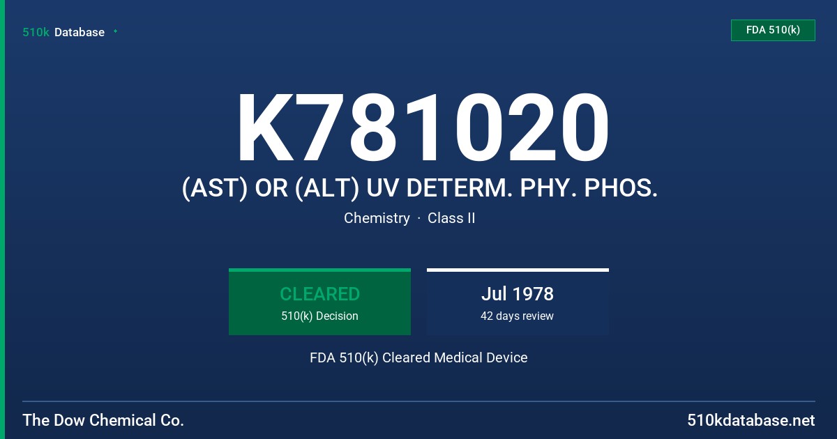 K781020 (AST) OR (ALT) UV DETERM. PHY. PHOS. FDA 510(k) Cleared Medical Device