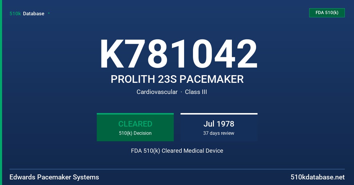 K781042 PROLITH 23S PACEMAKER FDA 510(k) Cleared Medical Device