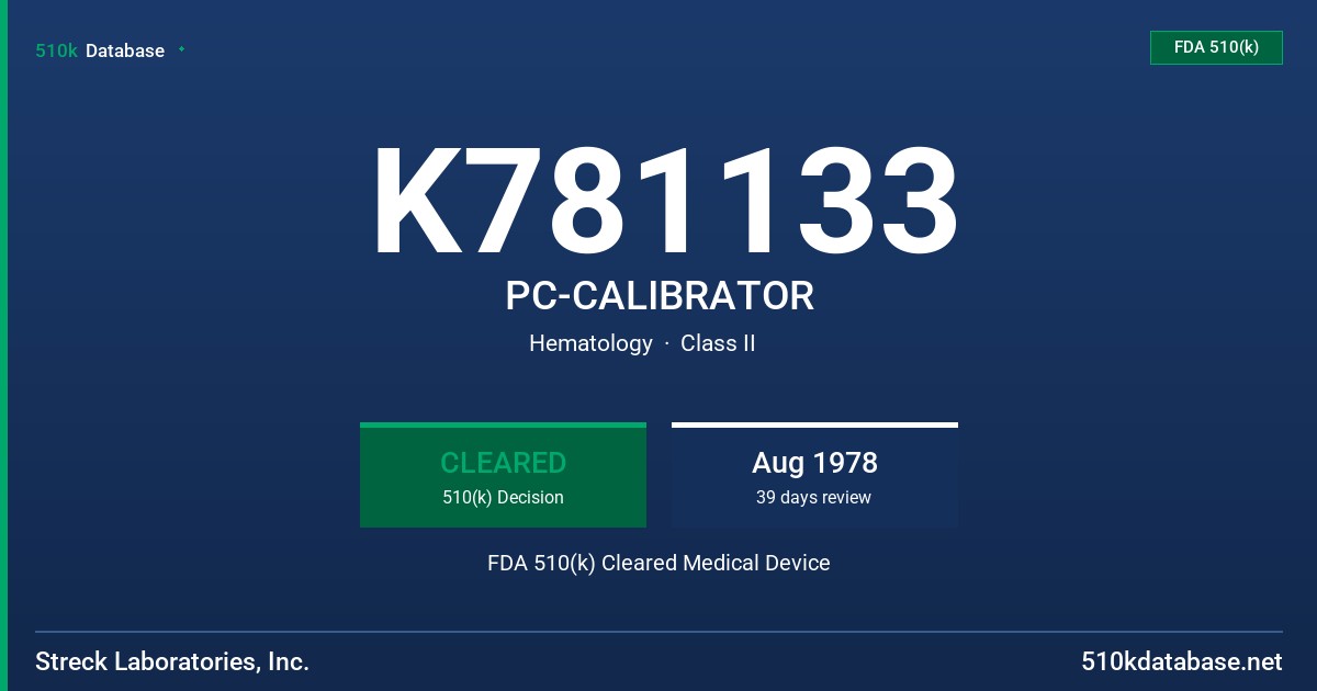 K781133 PC-CALIBRATOR FDA 510(k) Cleared Medical Device