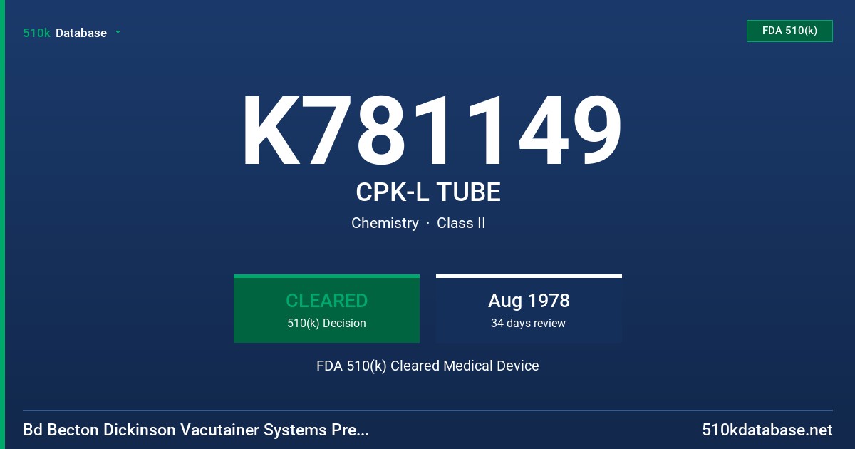 K781149 CPK-L TUBE FDA 510(k) Cleared Medical Device