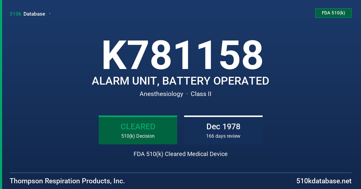 K781158 ALARM UNIT, BATTERY OPERATED FDA 510(k) Cleared Medical Device