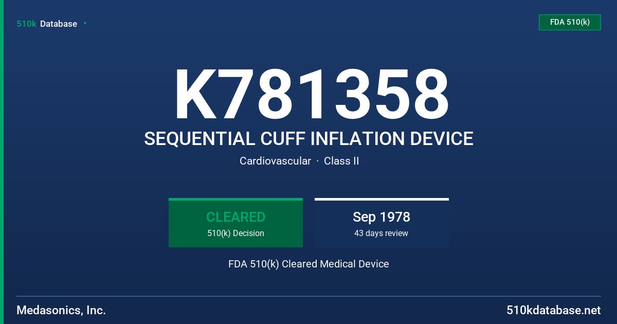 K781358 SEQUENTIAL CUFF INFLATION DEVICE FDA 510(k) Cleared Medical Device