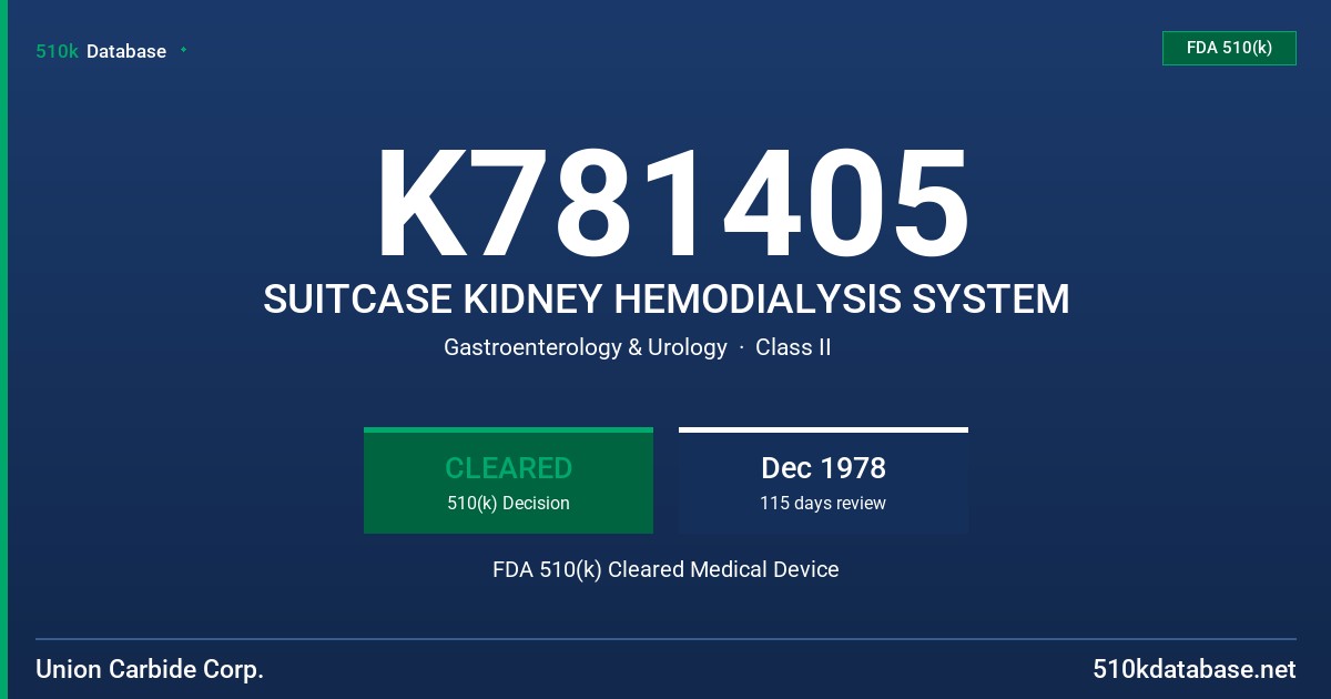 K781405 SUITCASE KIDNEY HEMODIALYSIS SYSTEM FDA 510(k) Cleared Medical Device