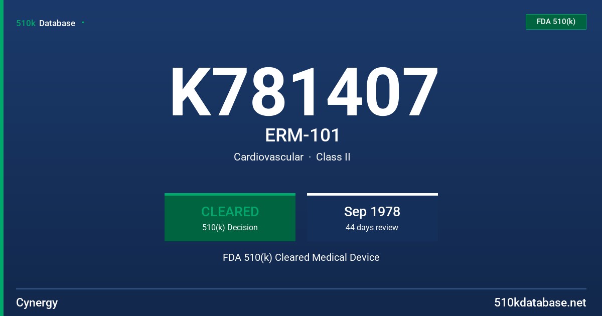 K781407 ERM-101 FDA 510(k) Cleared Medical Device