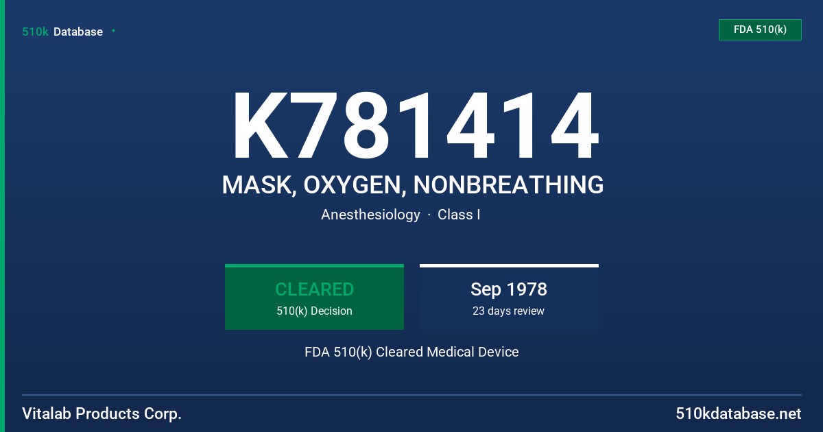 K781414 MASK, OXYGEN, NONBREATHING FDA 510(k) Cleared Medical Device