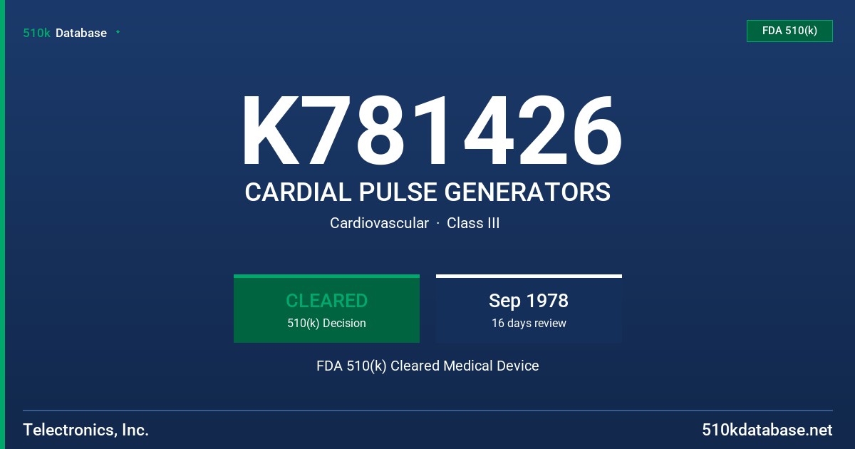 K781426 CARDIAL PULSE GENERATORS FDA 510(k) Cleared Medical Device