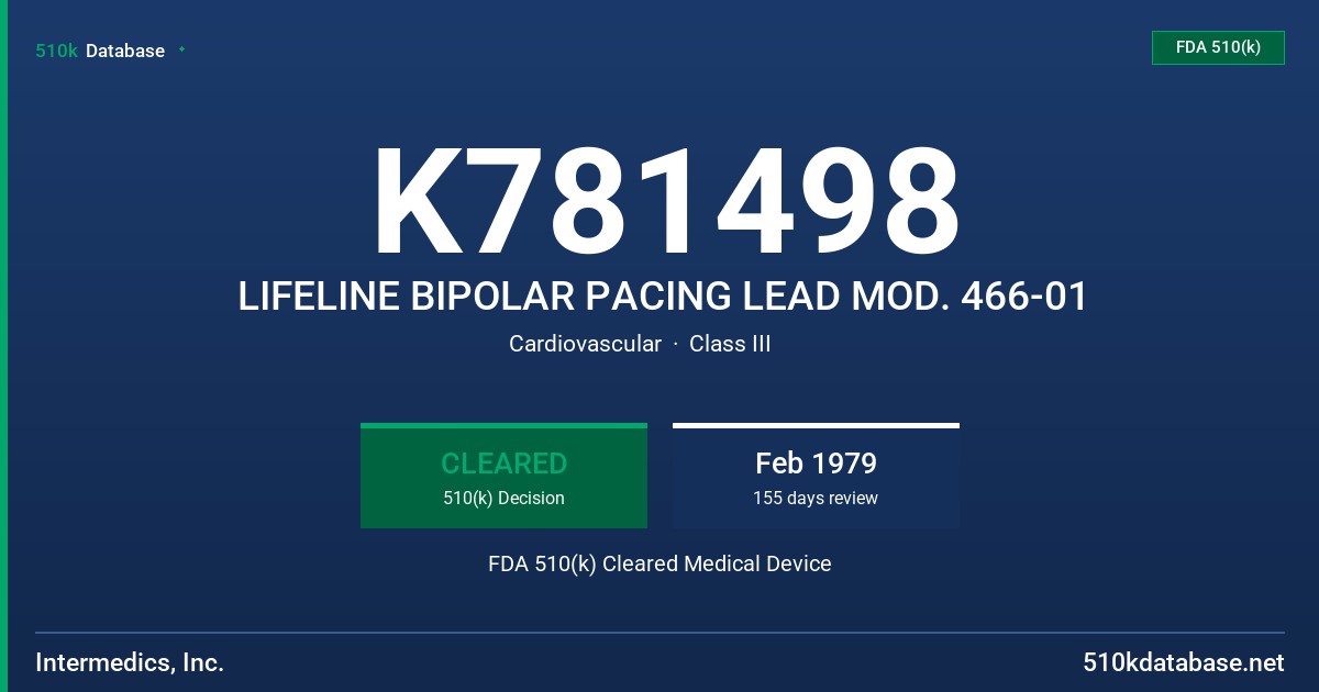 K781498 LIFELINE BIPOLAR PACING LEAD MOD. 466-01 FDA 510(k) Cleared Medical Device