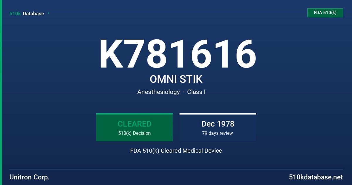 K781616 OMNI STIK FDA 510(k) Cleared Medical Device
