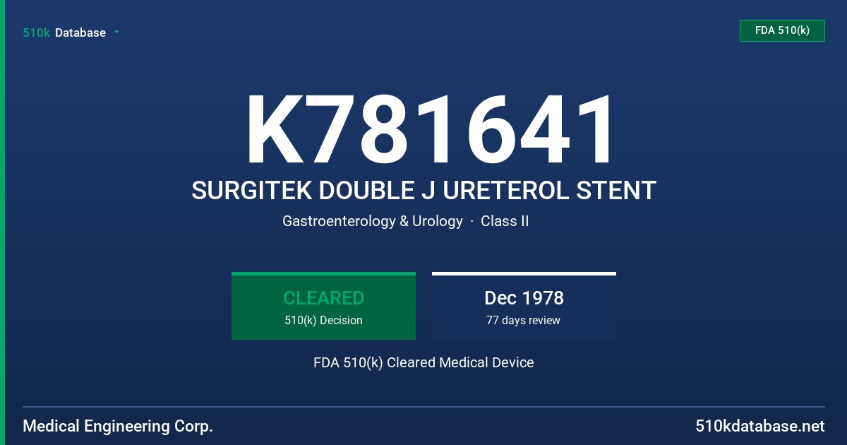 K781641 SURGITEK DOUBLE J URETEROL STENT FDA 510(k) Cleared Medical Device