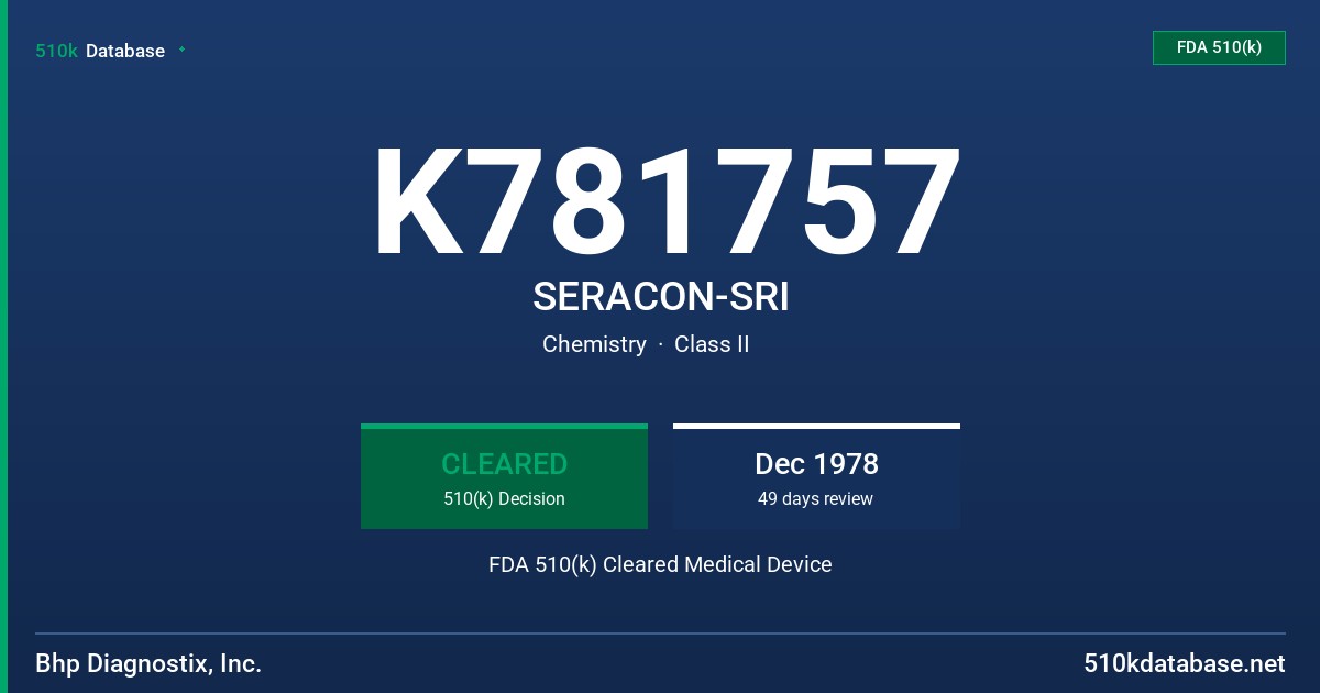 K781757 SERACON-SRI FDA 510(k) Cleared Medical Device