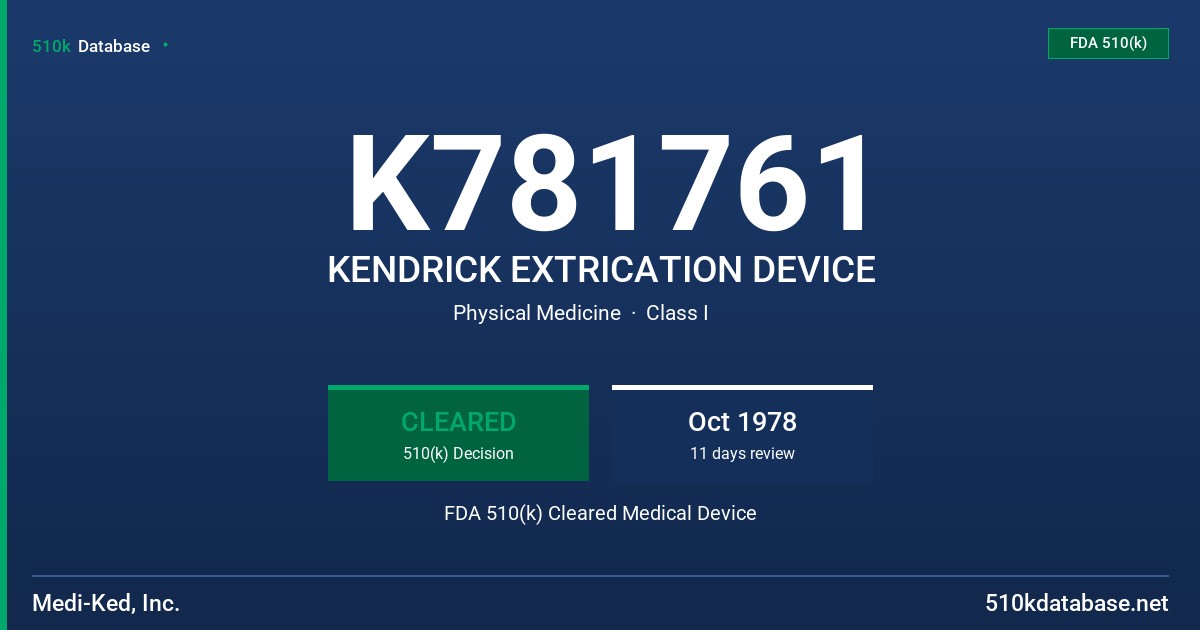 K781761 KENDRICK EXTRICATION DEVICE FDA 510(k) Cleared Medical Device