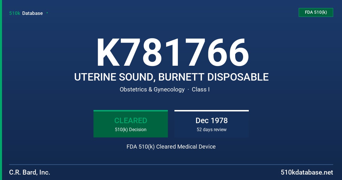 K781766 UTERINE SOUND, BURNETT DISPOSABLE FDA 510(k) Cleared Medical Device