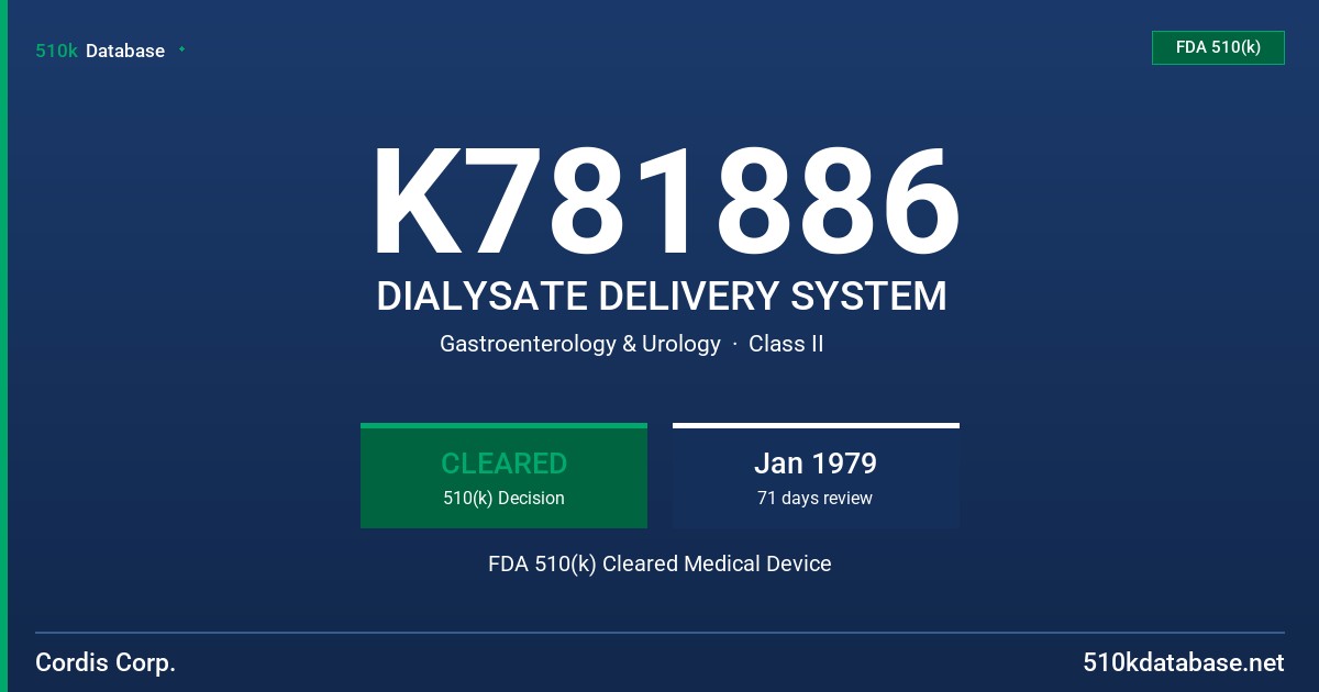 K781886 DIALYSATE DELIVERY SYSTEM FDA 510(k) Cleared Medical Device