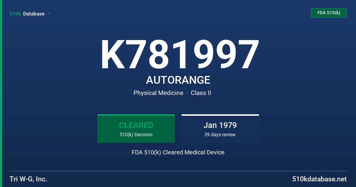 K781997 AUTORANGE FDA 510(k) Cleared Medical Device