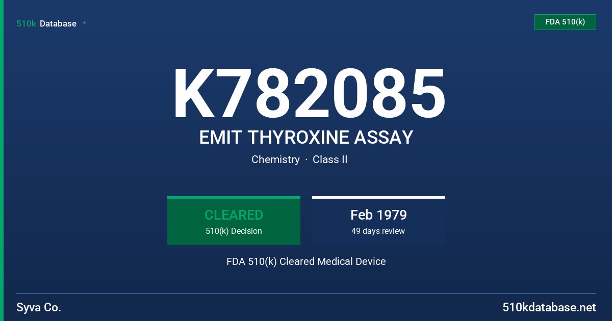 K782085 EMIT THYROXINE ASSAY FDA 510(k) Cleared Medical Device