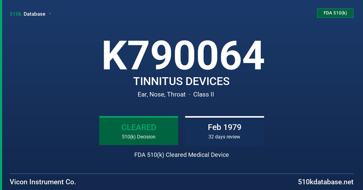 K790064 TINNITUS DEVICES FDA 510(k) Cleared Medical Device