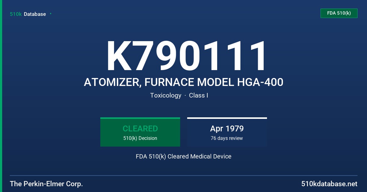K790111 ATOMIZER, FURNACE MODEL HGA-400 FDA 510(k) Cleared Medical Device