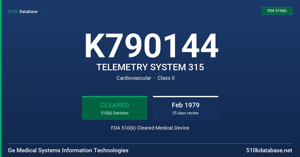 K790144 TELEMETRY SYSTEM 315 FDA 510(k) Cleared Medical Device