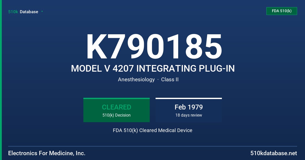 K790185 MODEL V 4207 INTEGRATING PLUG-IN FDA 510(k) Cleared Medical Device