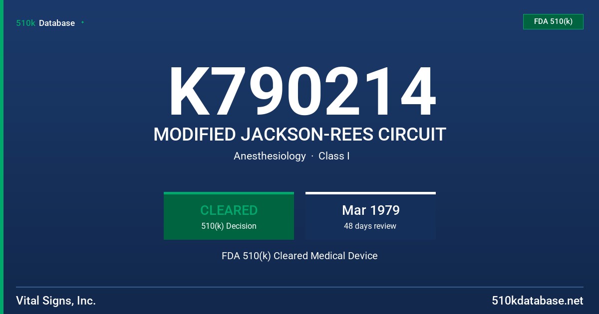 K790214 MODIFIED JACKSON-REES CIRCUIT FDA 510(k) Cleared Medical Device