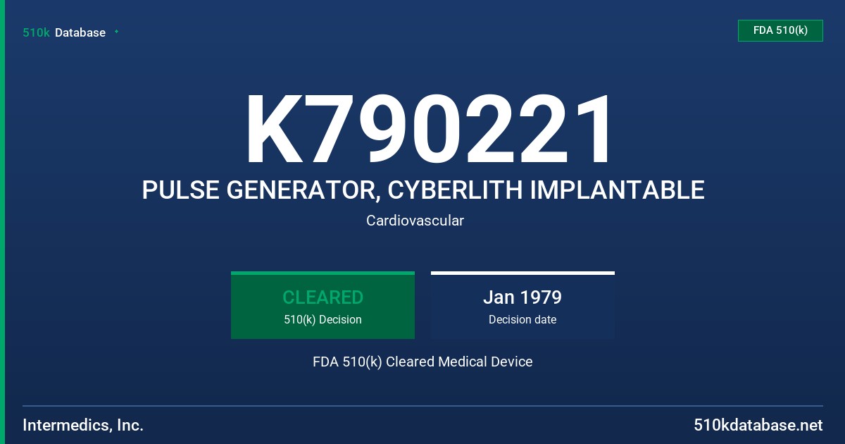 K790221 PULSE GENERATOR, CYBERLITH IMPLANTABLE FDA 510(k) Cleared Medical Device