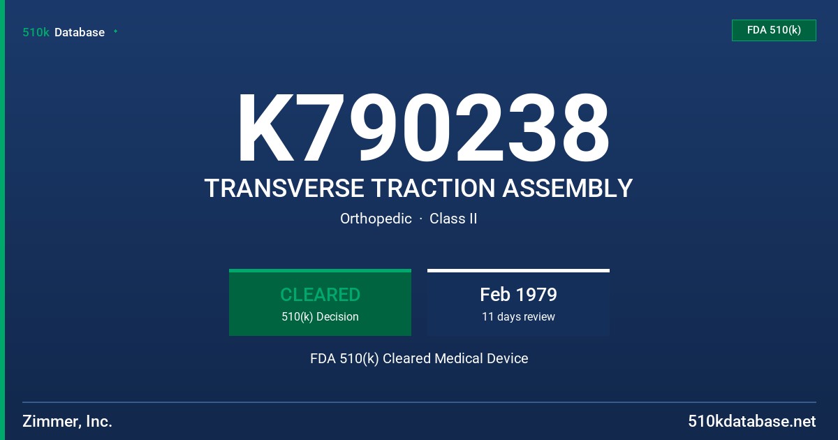 K790238 TRANSVERSE TRACTION ASSEMBLY FDA 510(k) Cleared Medical Device