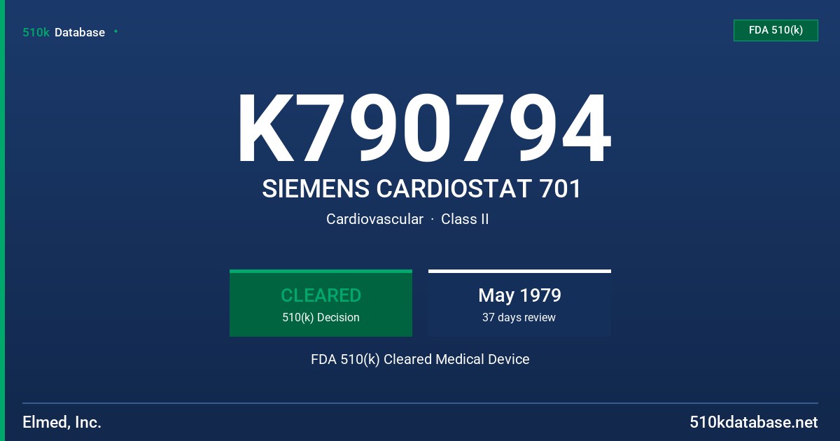 K790794 SIEMENS CARDIOSTAT 701 FDA 510(k) Cleared Medical Device