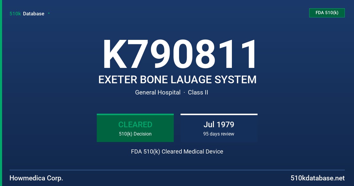 K790811 EXETER BONE LAUAGE SYSTEM FDA 510(k) Cleared Medical Device
