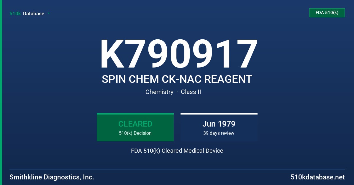 K790917 SPIN CHEM CK-NAC REAGENT FDA 510(k) Cleared Medical Device