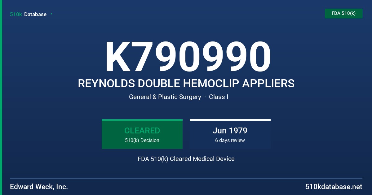 K790990 REYNOLDS DOUBLE HEMOCLIP APPLIERS FDA 510(k) Cleared Medical Device