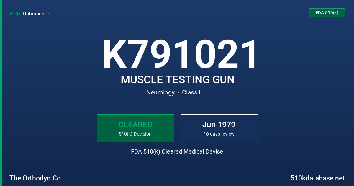 K791021 MUSCLE TESTING GUN FDA 510(k) Cleared Medical Device