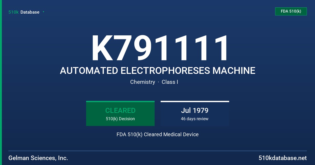 K791111 AUTOMATED ELECTROPHORESES MACHINE FDA 510(k) Cleared Medical Device