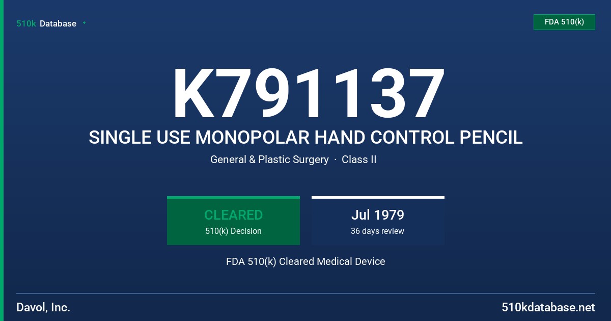 K791137 SINGLE USE MONOPOLAR HAND CONTROL PENCIL FDA 510(k) Cleared Medical Device