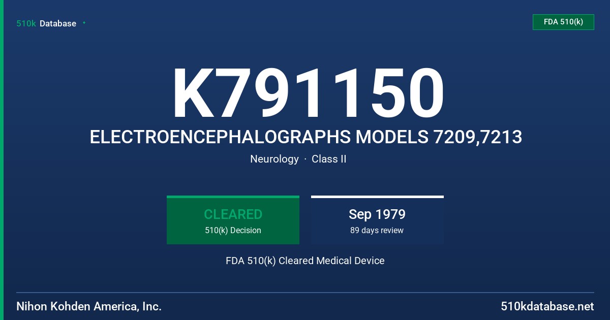 K791150 ELECTROENCEPHALOGRAPHS MODELS 7209,7213 FDA 510(k) Cleared Medical Device