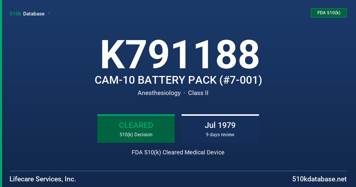 K791188 CAM-10 BATTERY PACK (#7-001) FDA 510(k) Cleared Medical Device