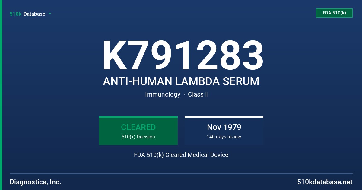 K791283 ANTI-HUMAN LAMBDA SERUM FDA 510(k) Cleared Medical Device