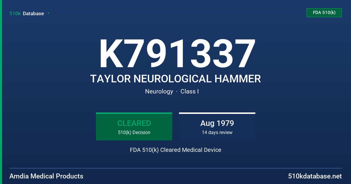 K791337 TAYLOR NEUROLOGICAL HAMMER FDA 510(k) Cleared Medical Device