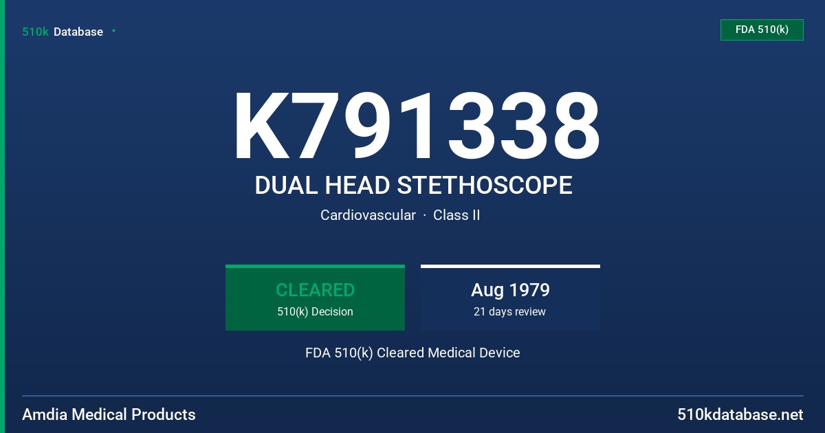 K791338 DUAL HEAD STETHOSCOPE FDA 510(k) Cleared Medical Device