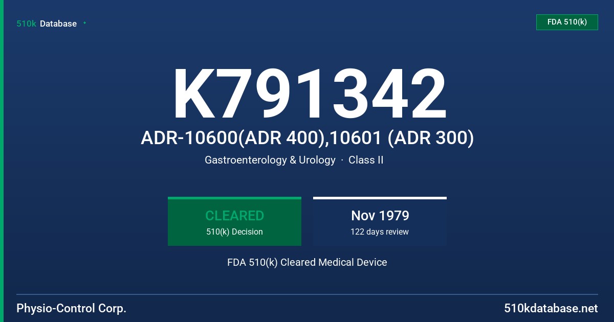 K791342 ADR-10600(ADR 400),10601 (ADR 300) FDA 510(k) Cleared Medical Device