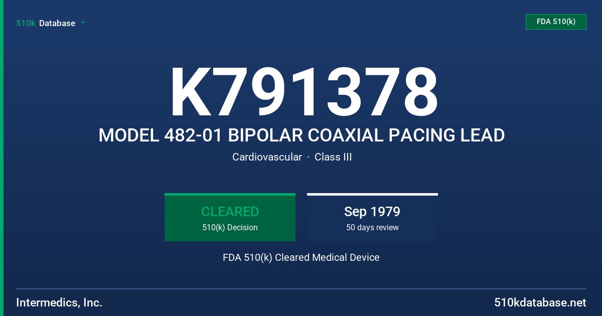 K791378 MODEL 482-01 BIPOLAR COAXIAL PACING LEAD FDA 510(k) Cleared Medical Device