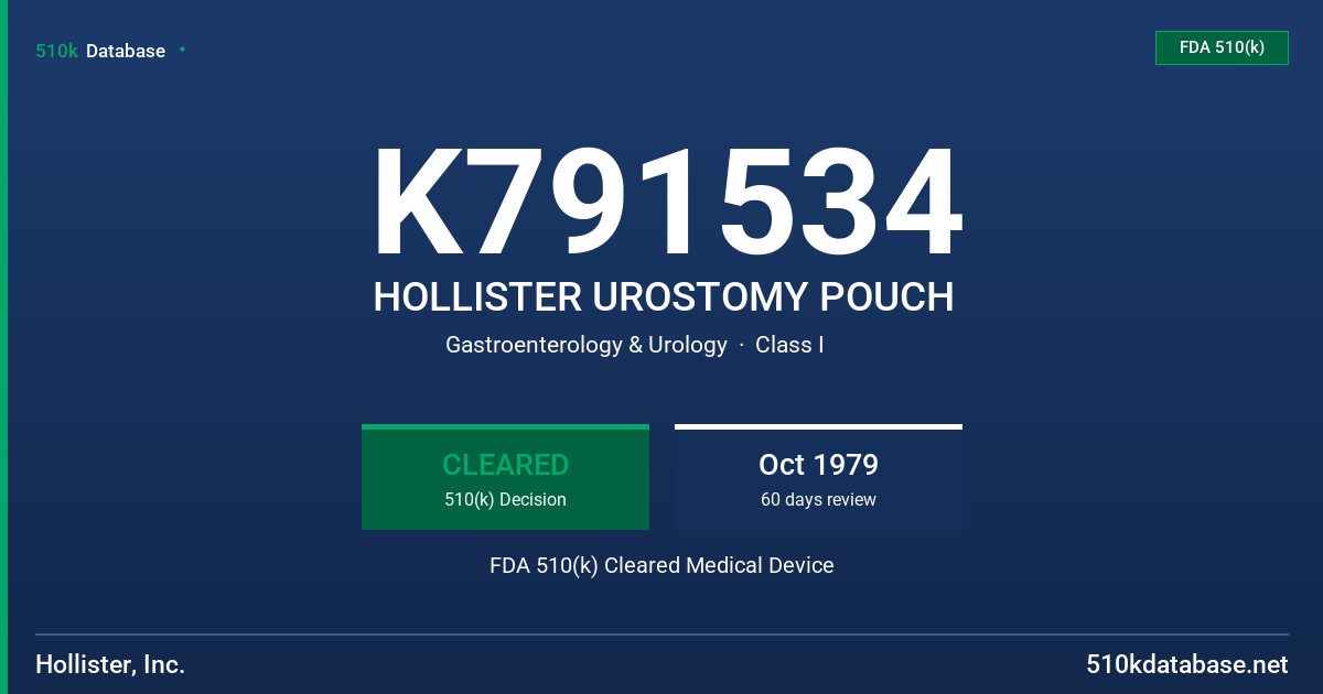 K791534 HOLLISTER UROSTOMY POUCH FDA 510(k) Cleared Medical Device