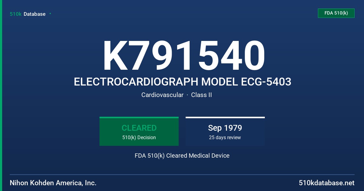 K791540 ELECTROCARDIOGRAPH MODEL ECG-5403 FDA 510(k) Cleared Medical Device