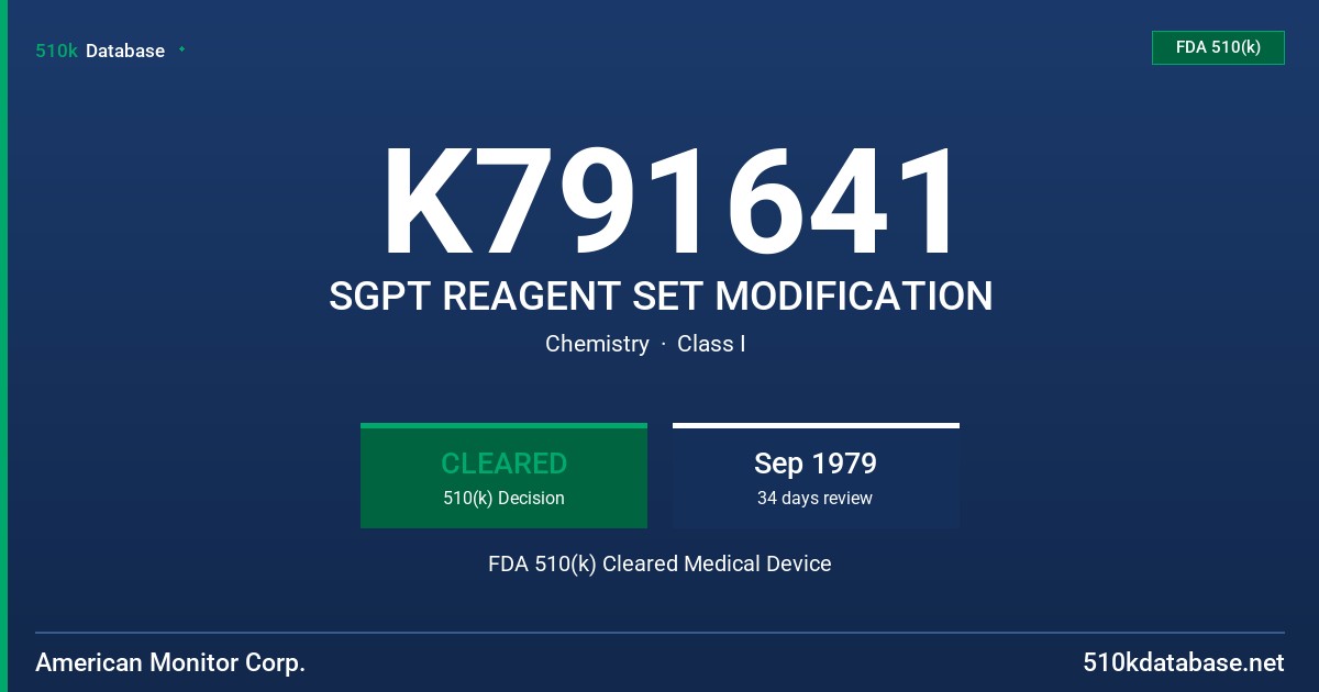 K791641 SGPT REAGENT SET MODIFICATION FDA 510(k) Cleared Medical Device