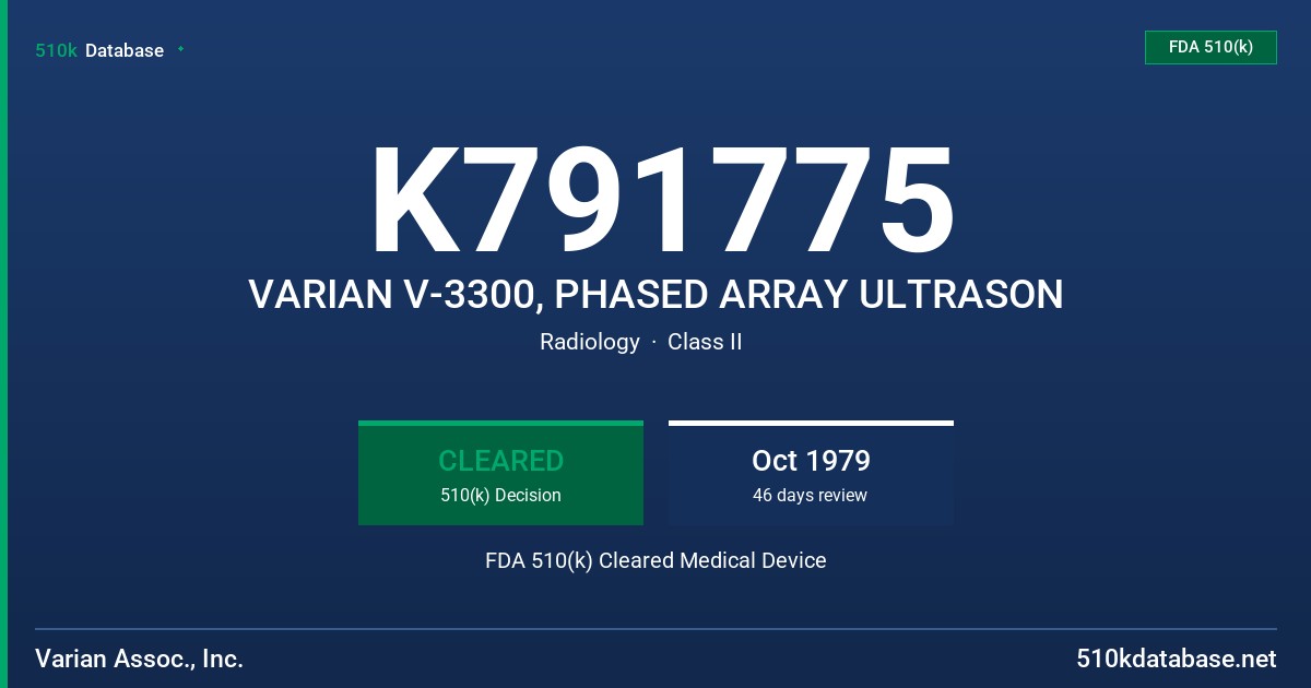 K791775 VARIAN V-3300, PHASED ARRAY ULTRASON FDA 510(k) Cleared Medical Device